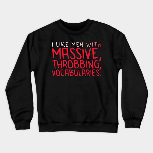 Hung Vocabulary Crewneck Sweatshirt by Jarrodjvandenberg